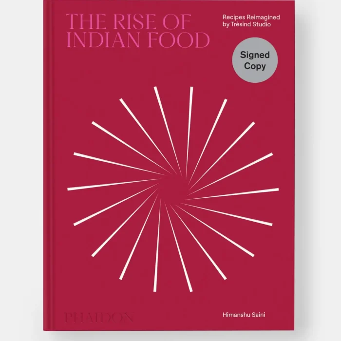 The Rise of Indian Food, the debut cookbook from 3-Michelin-starred Chef Himanshu Saini. Explore 60+ reimagined recipes from Trésind Studio Dubai.